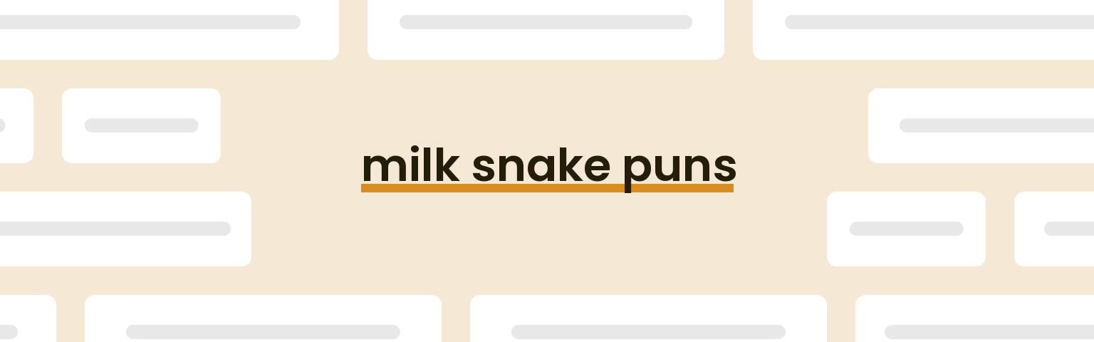 milk-snake-puns