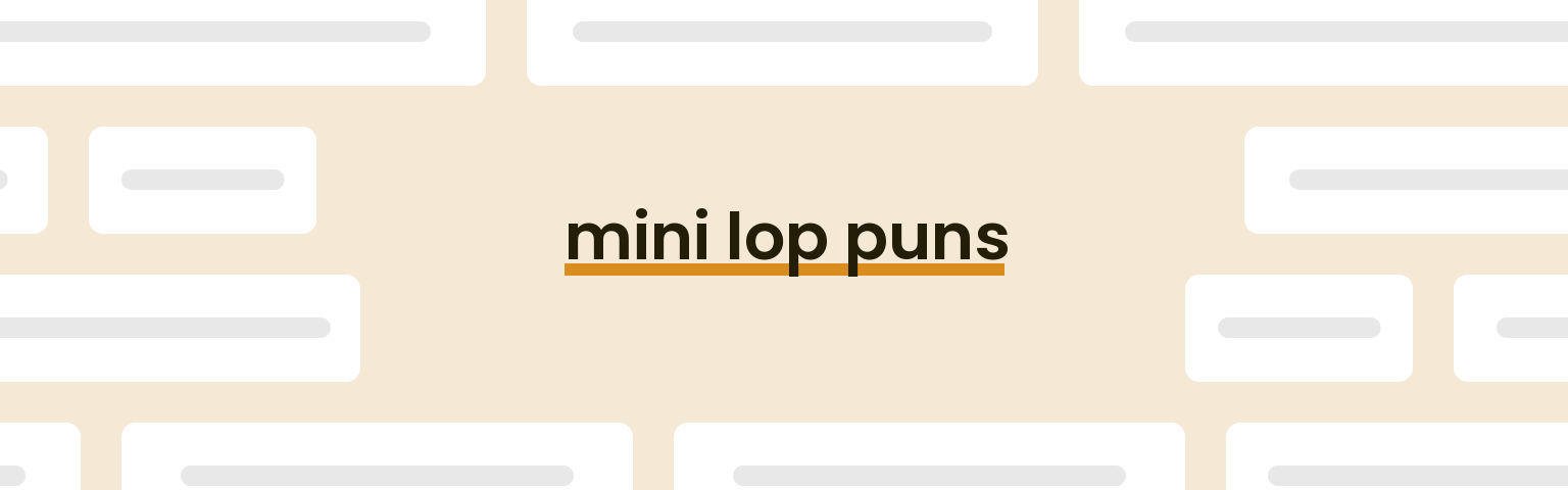 mini-lop-puns