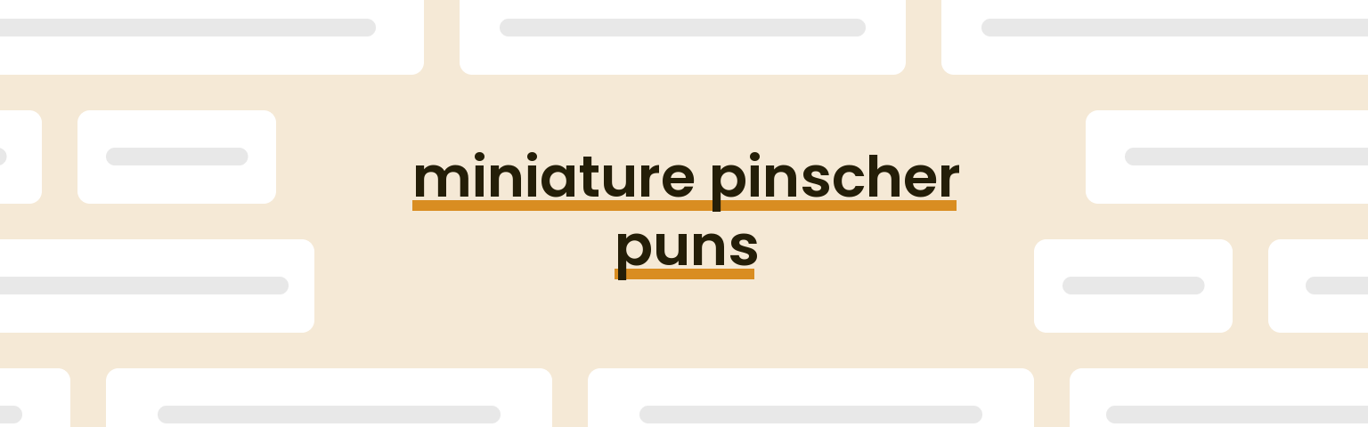 miniature-pinscher-puns