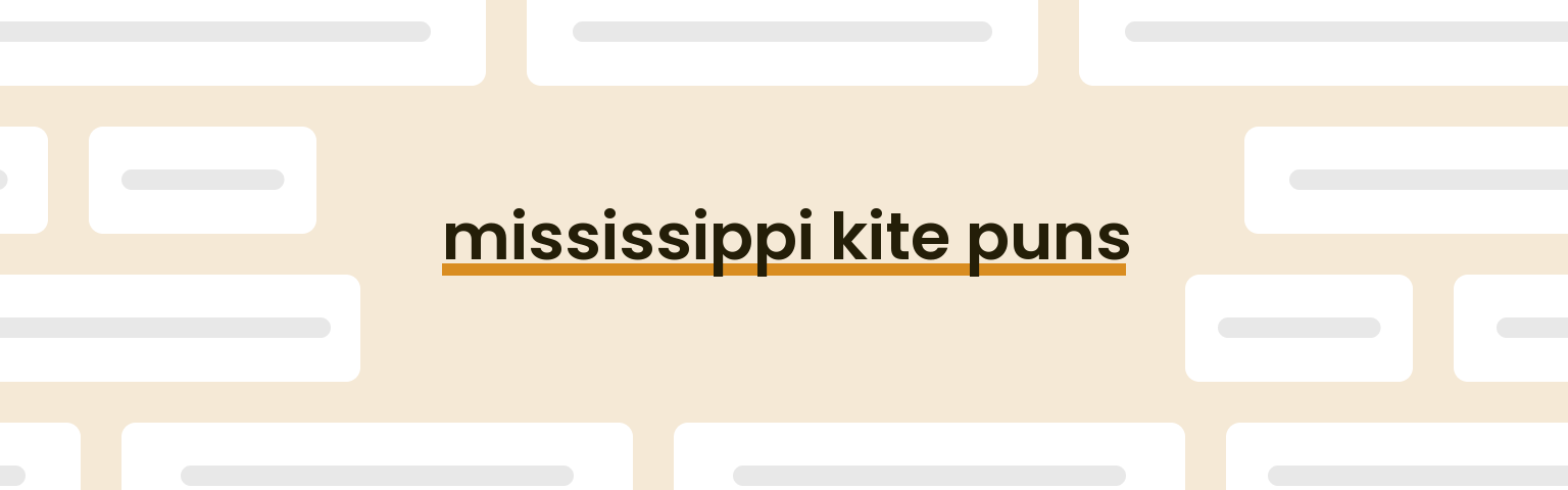 mississippi-kite-puns