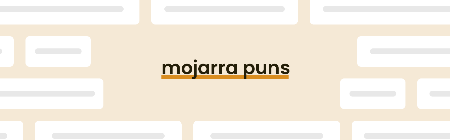 mojarra-puns