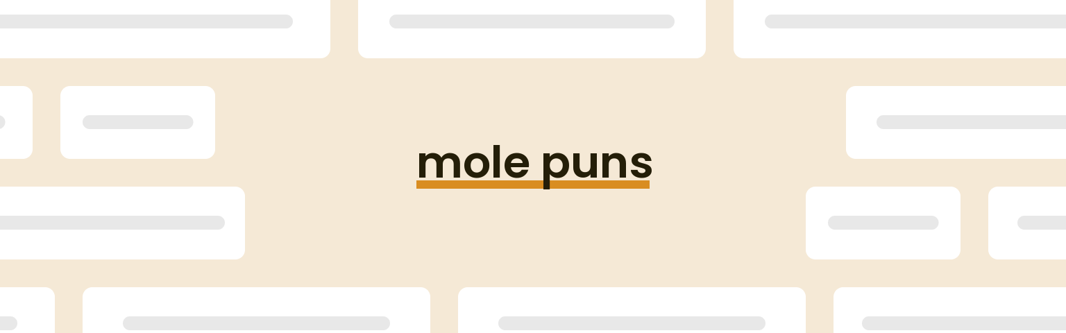 mole-puns