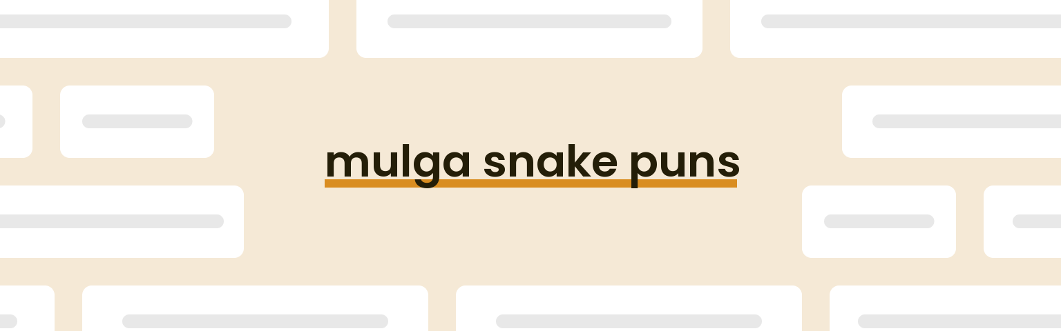 mulga-snake-puns