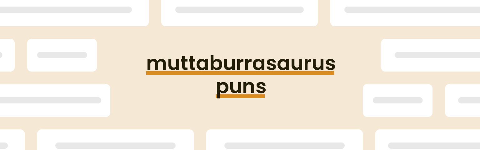 muttaburrasaurus-puns