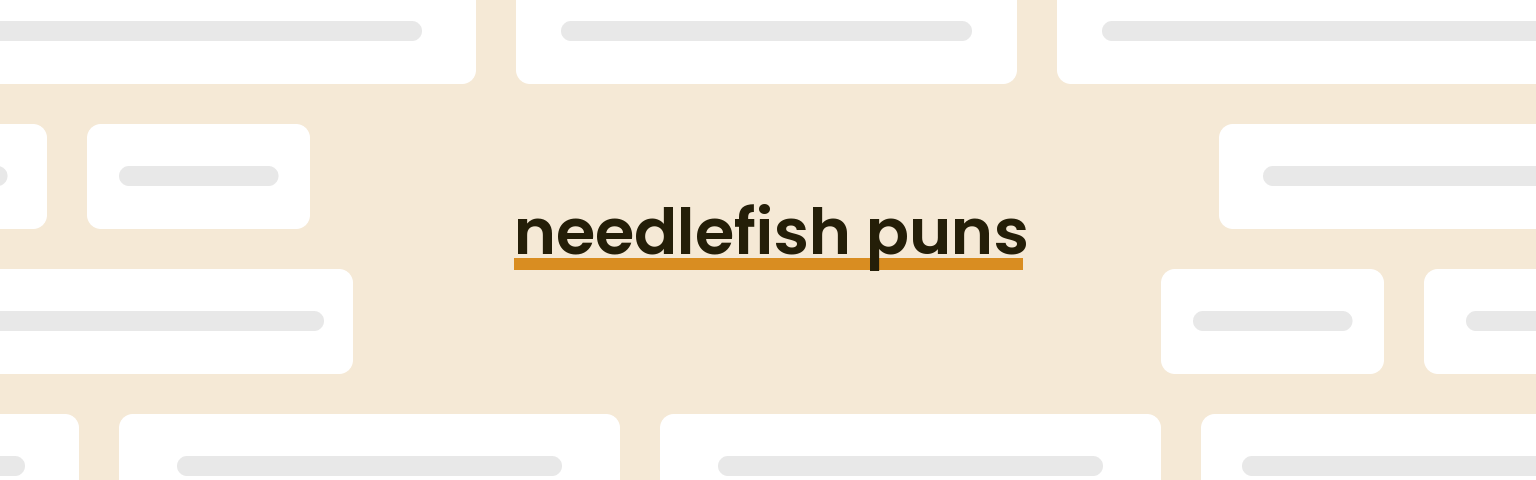 needlefish-puns