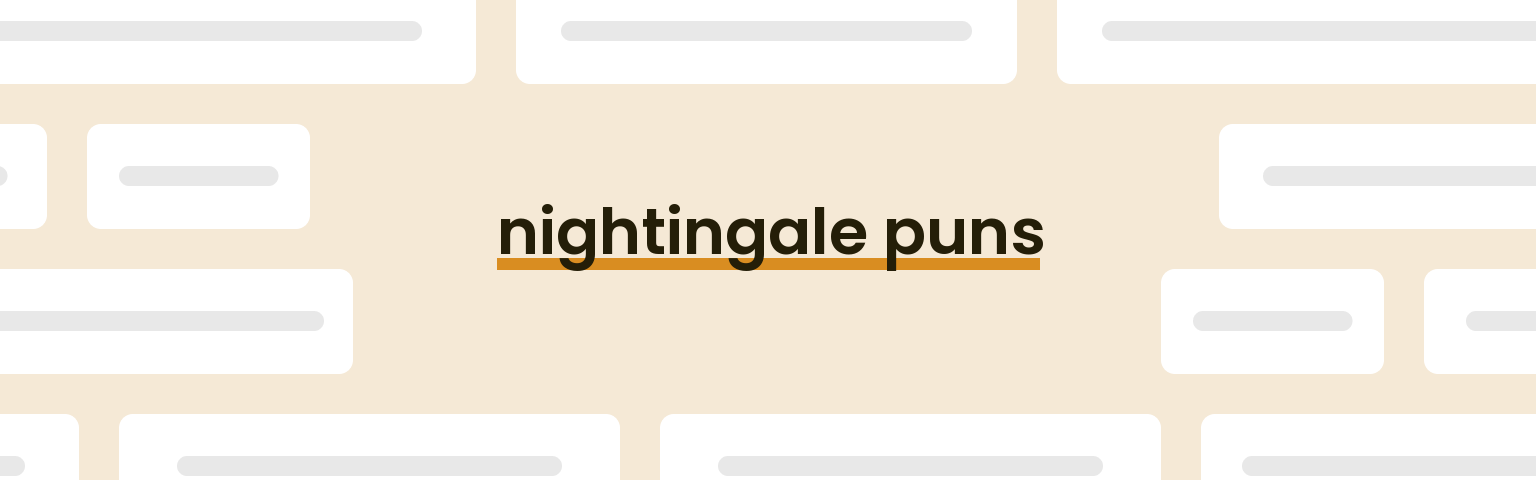 nightingale-puns