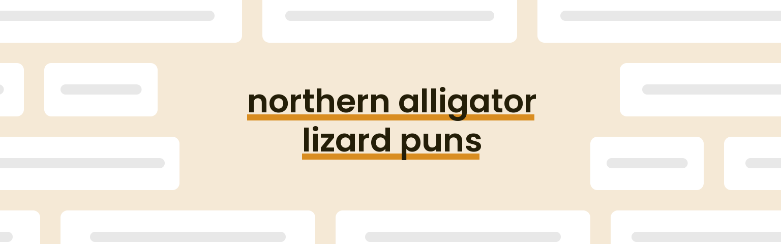 northern-alligator-lizard-puns