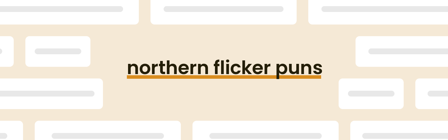 northern-flicker-puns