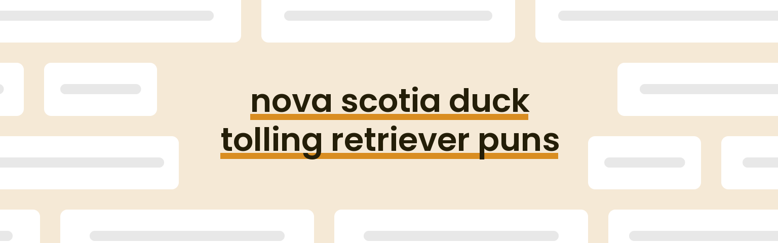 nova-scotia-duck-tolling-retriever-puns