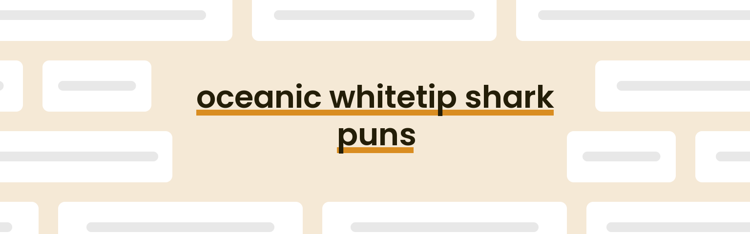 oceanic-whitetip-shark-puns