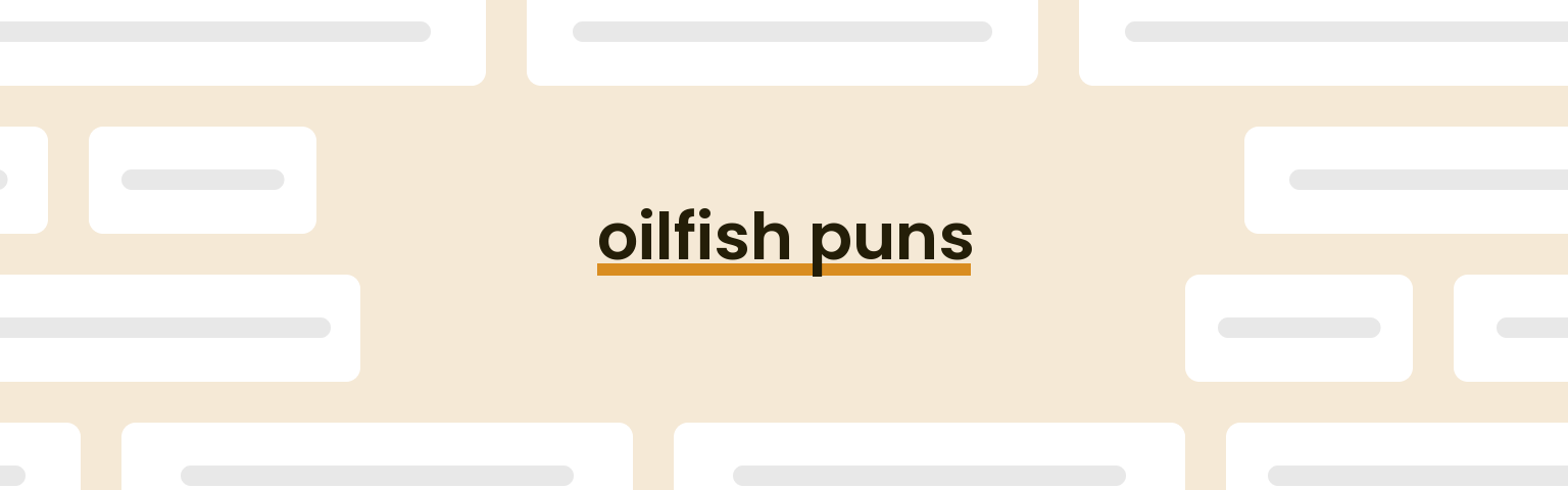oilfish-puns