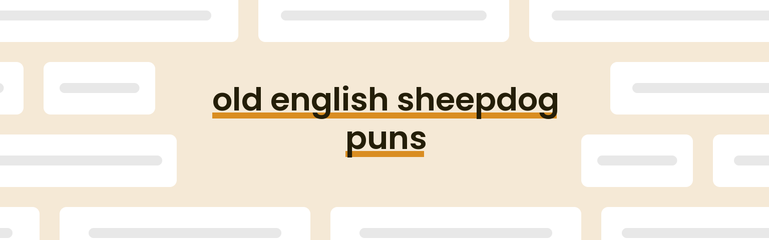 old-english-sheepdog-puns