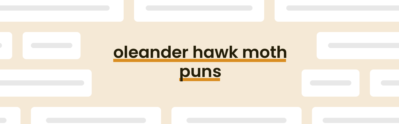 oleander-hawk-moth-puns