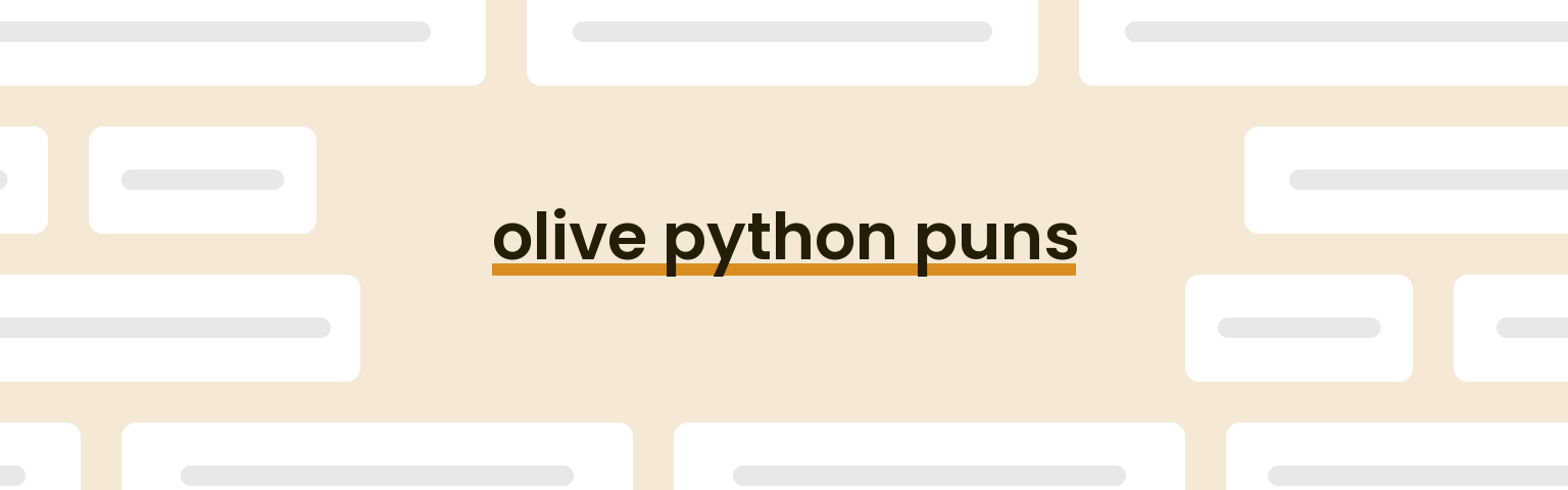 olive-python-puns