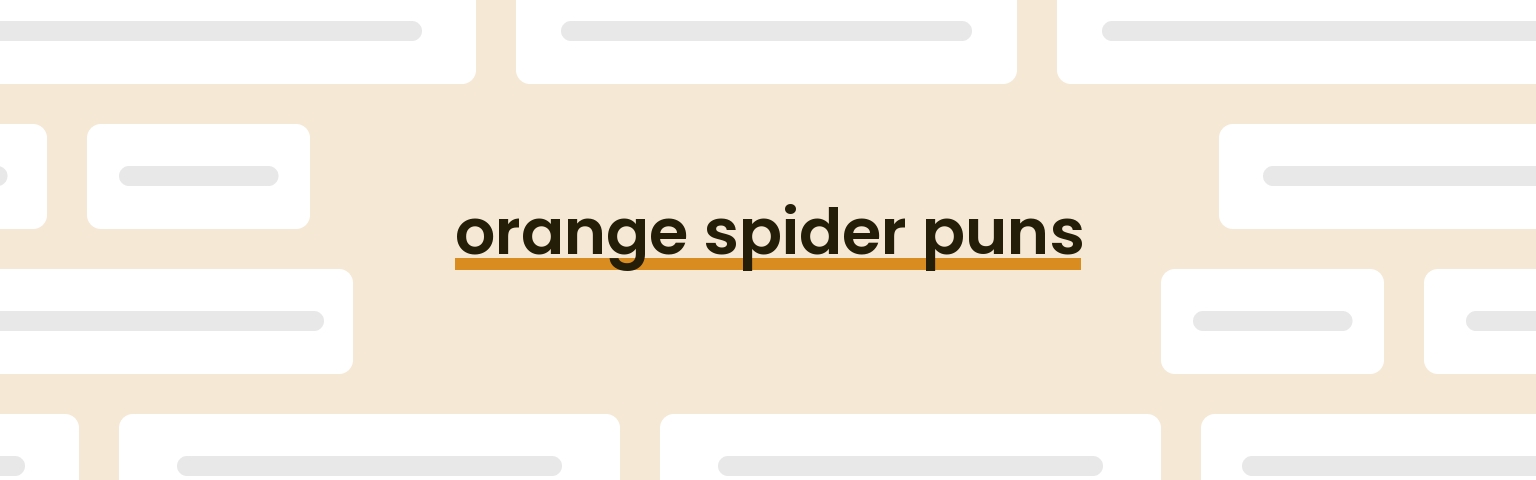 orange-spider-puns