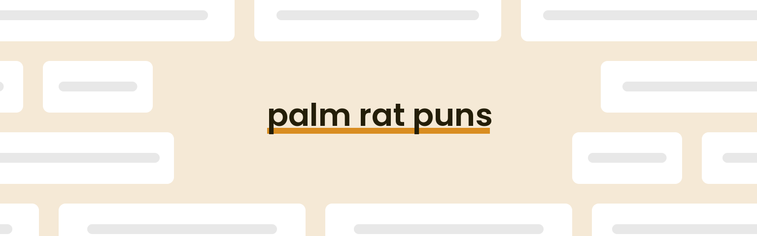 palm-rat-puns