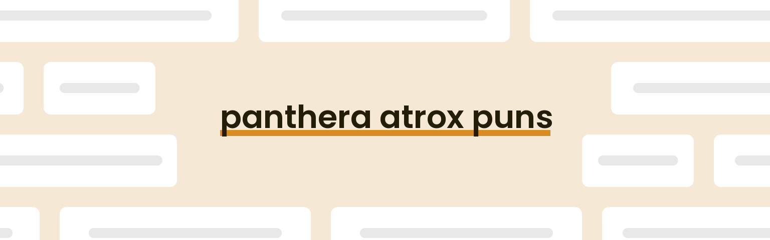 panthera-atrox-puns