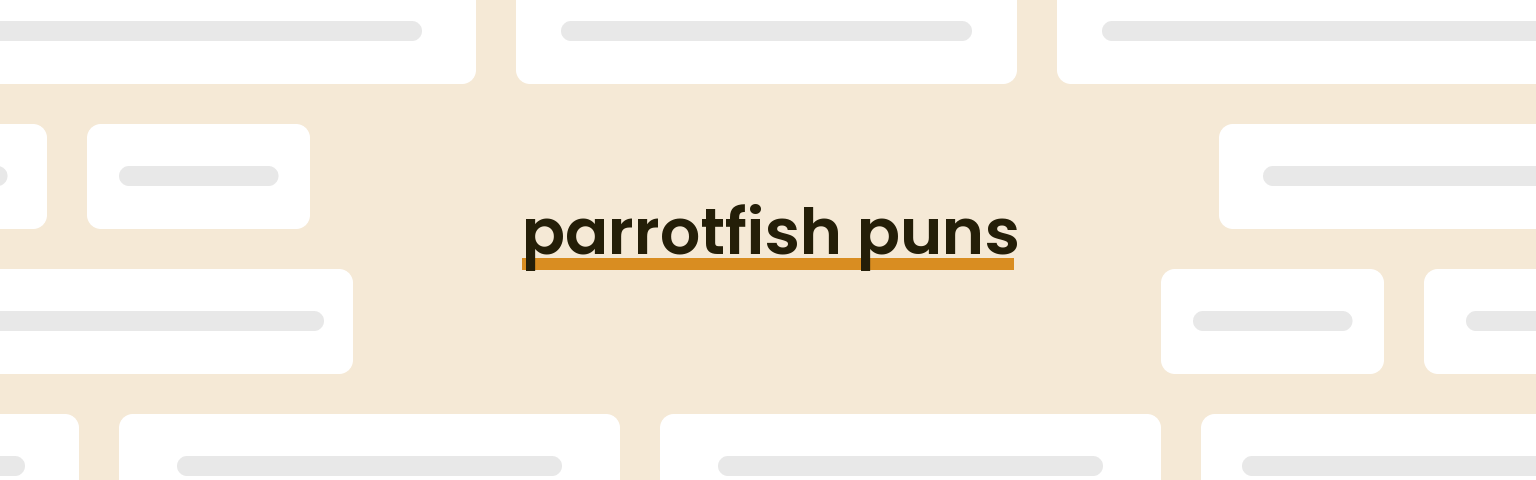 parrotfish-puns