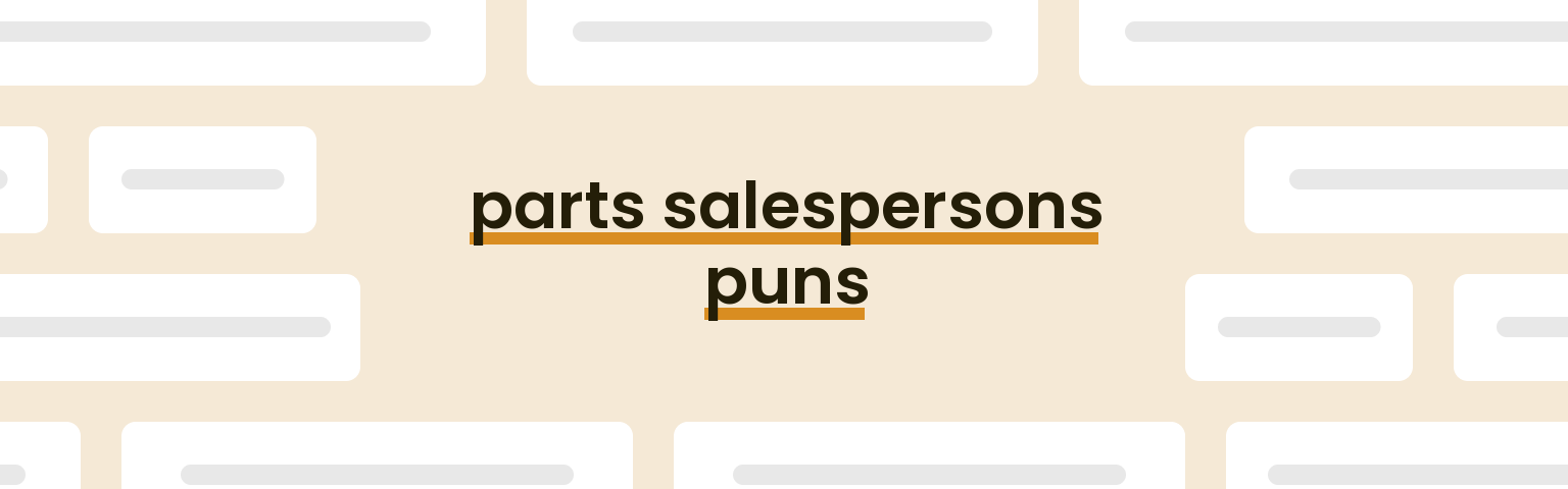 parts-salespersons-puns
