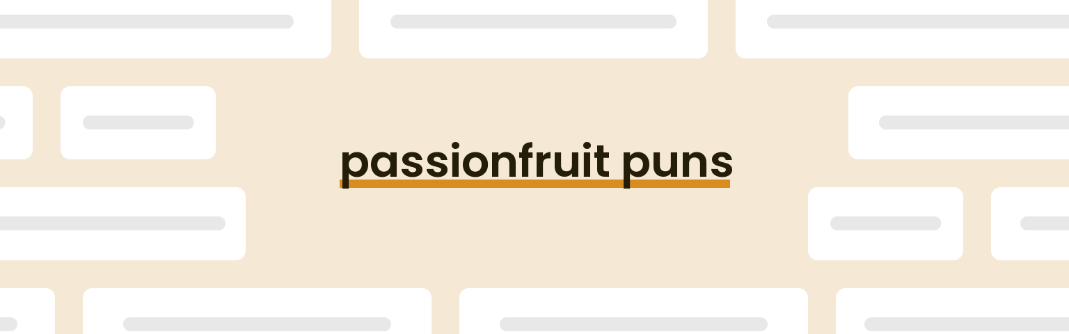 passionfruit-puns