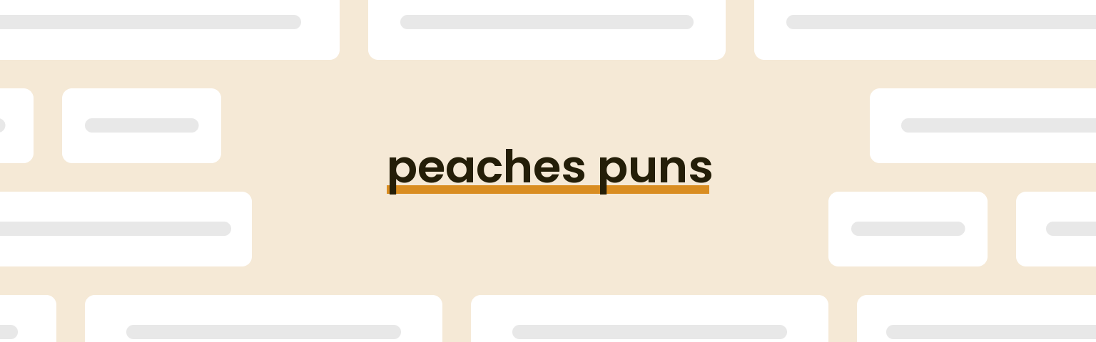 peaches-puns