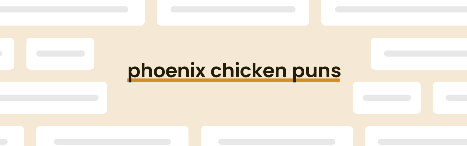phoenix-chicken-puns