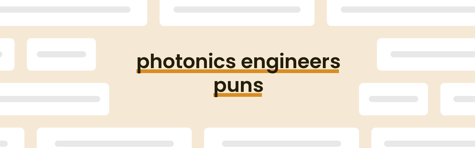 photonics-engineers-puns
