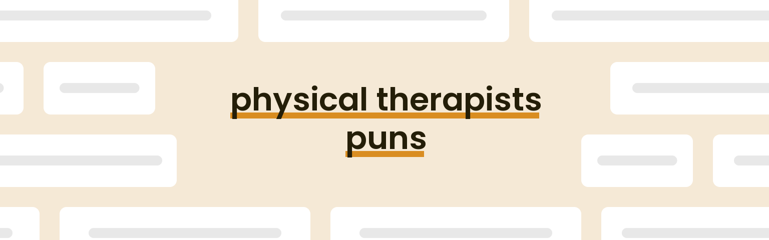 physical-therapists-puns