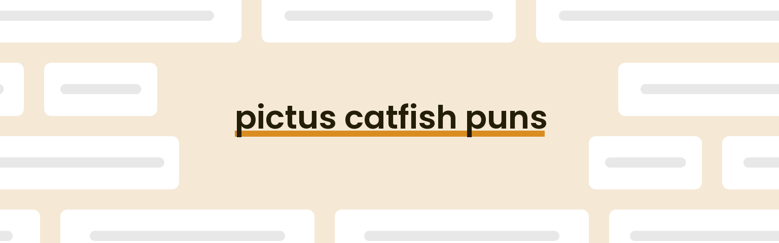 pictus-catfish-puns