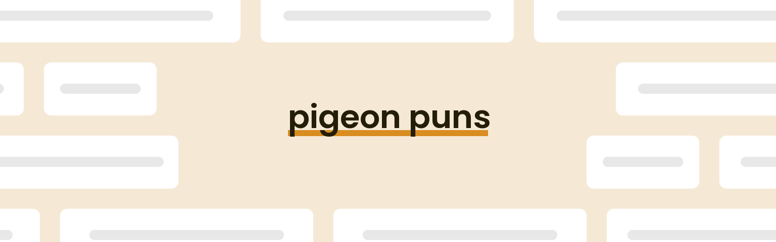 pigeon-puns