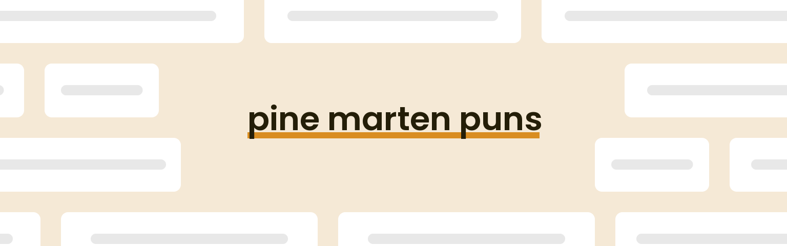 pine-marten-puns