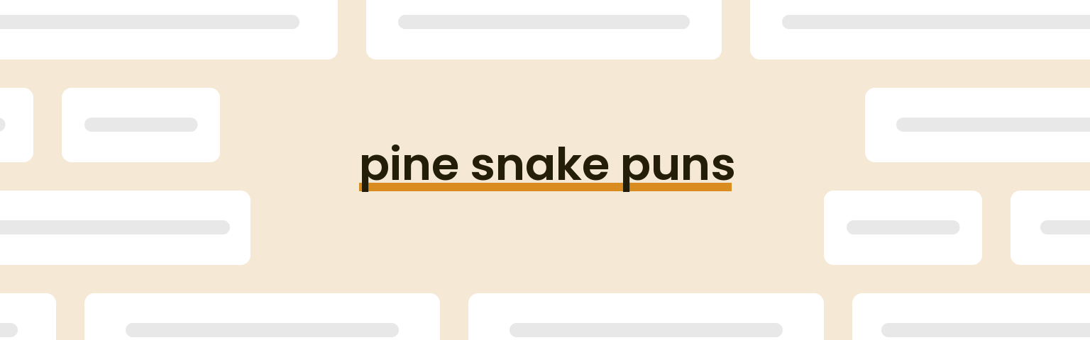 pine-snake-puns
