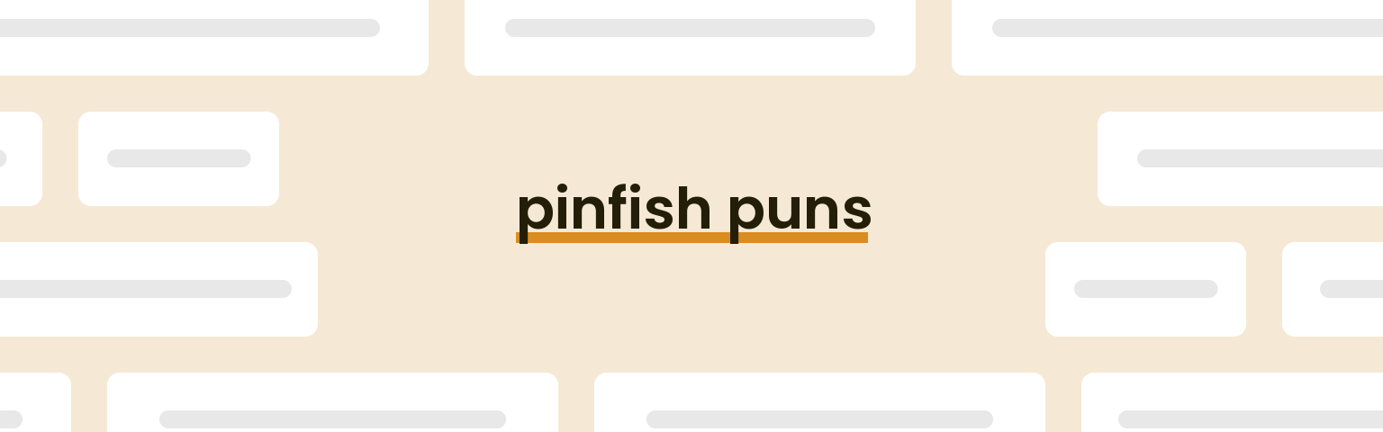 pinfish-puns