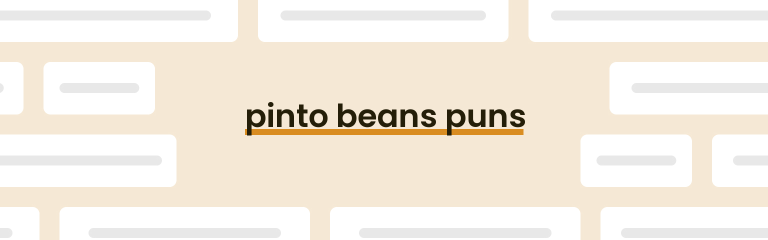 pinto-beans-puns