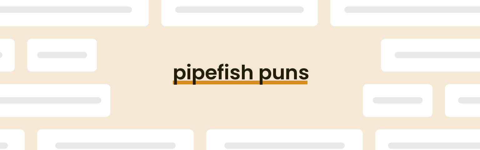pipefish-puns