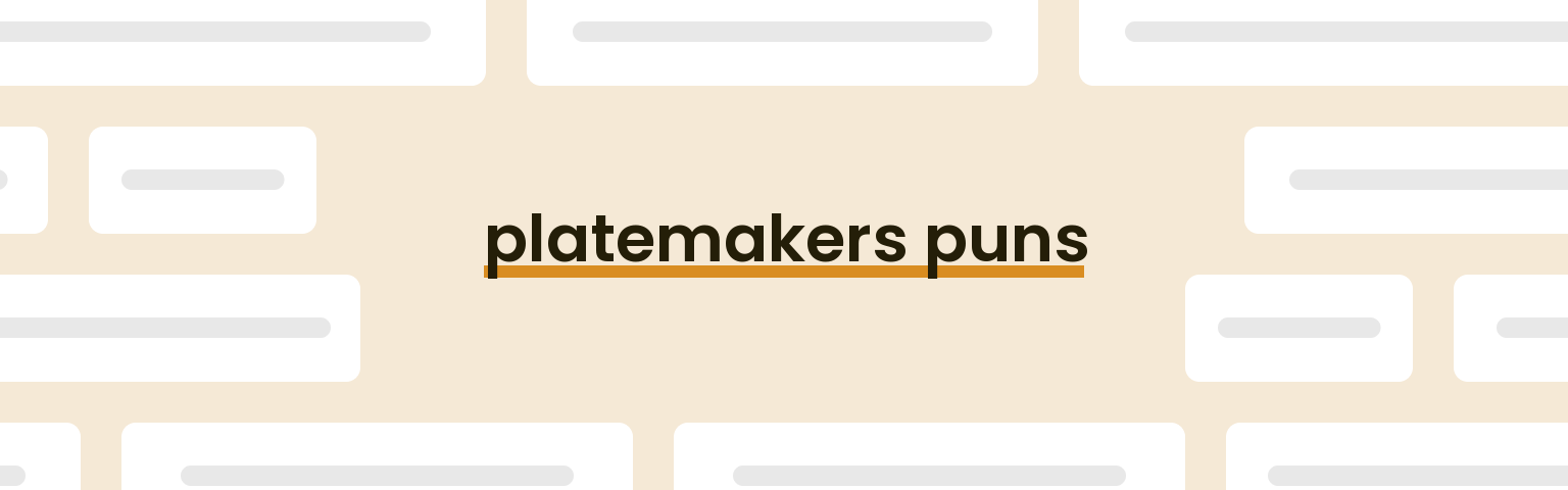platemakers-puns