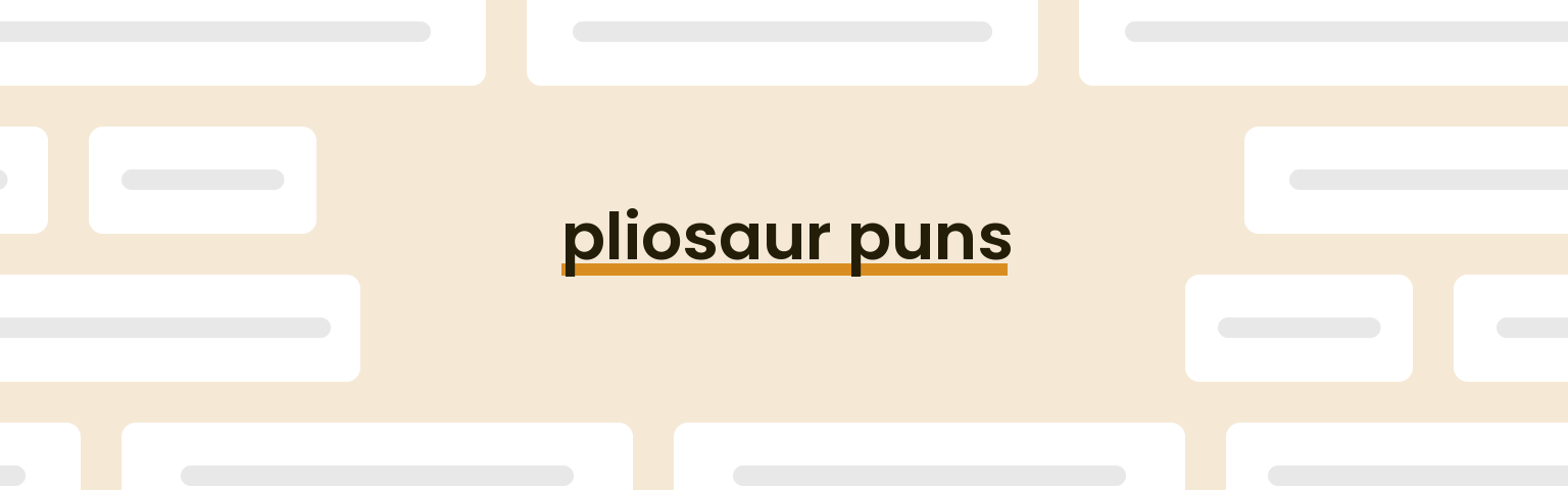 pliosaur-puns