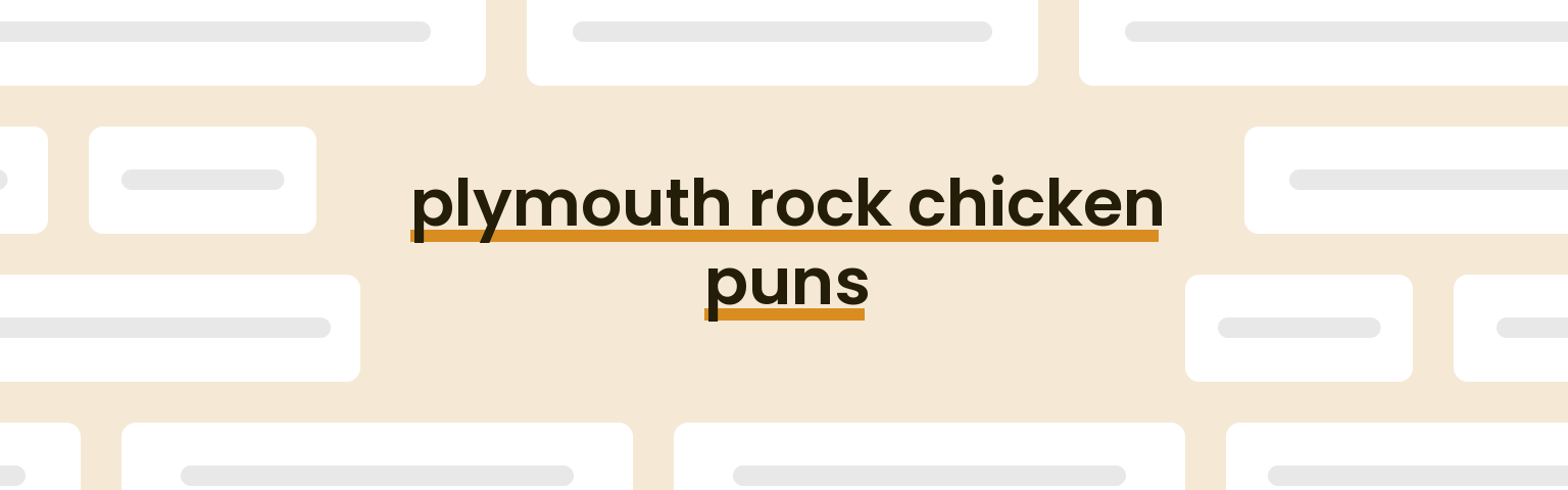 plymouth-rock-chicken-puns