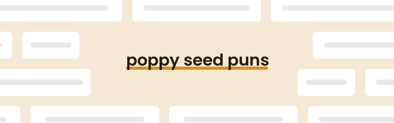 poppy-seed-puns