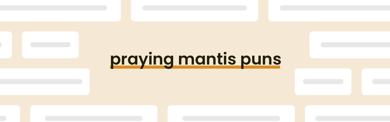 praying-mantis-puns