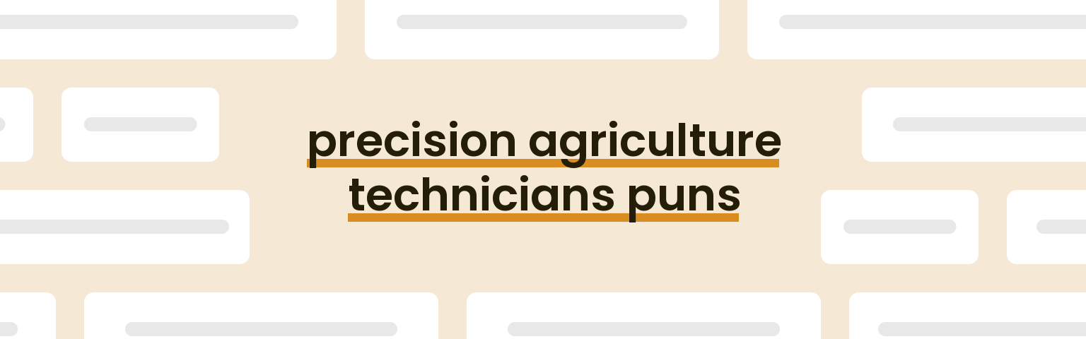 precision-agriculture-technicians-puns