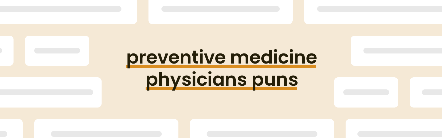 preventive-medicine-physicians-puns