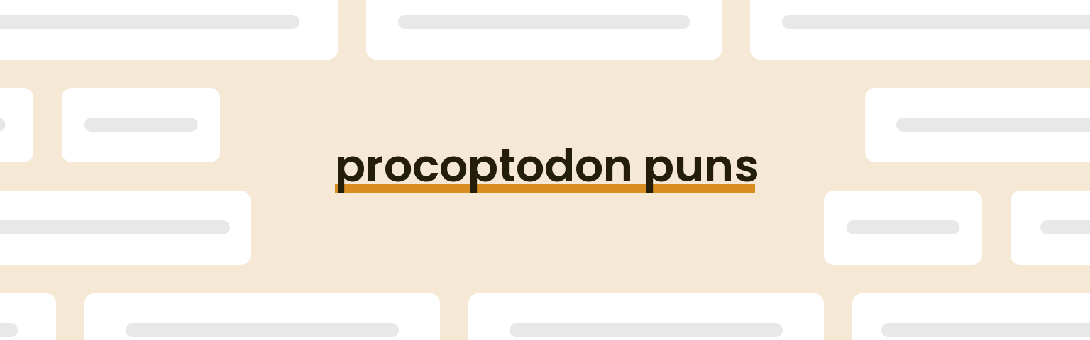 procoptodon-puns