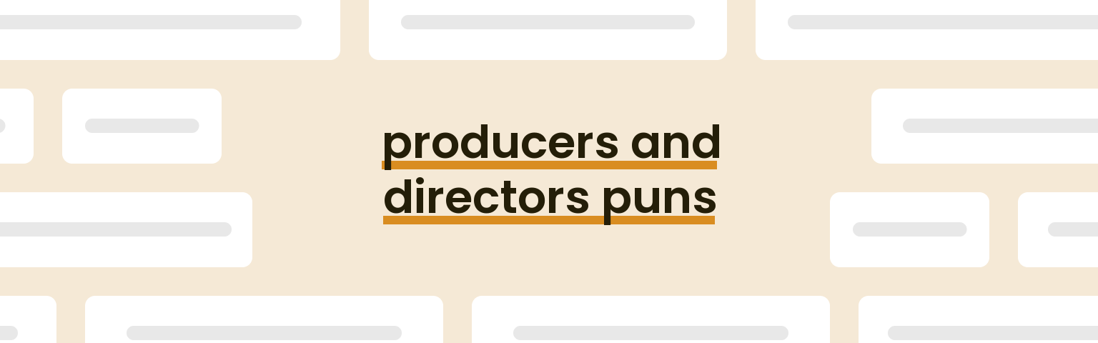 producers-and-directors-puns