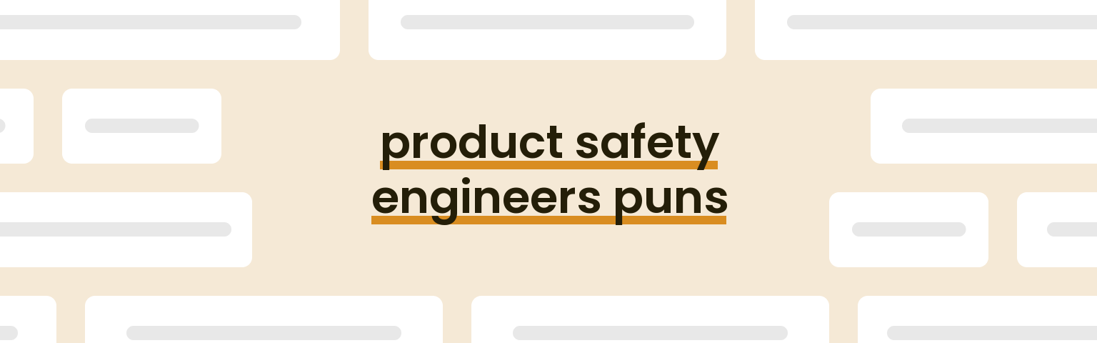 product-safety-engineers-puns