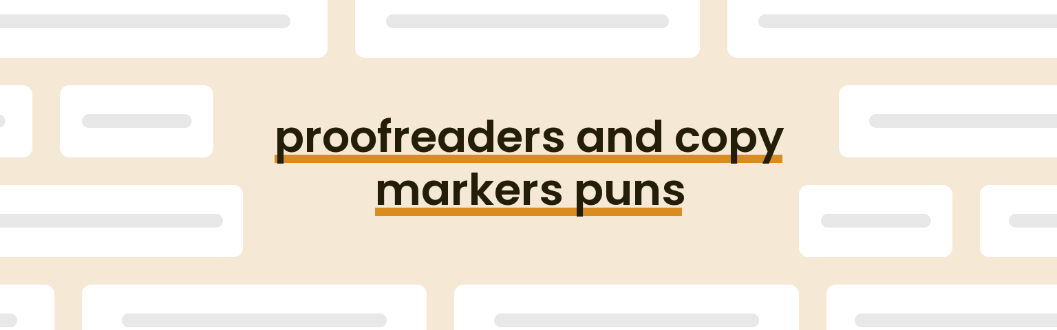 proofreaders-and-copy-markers-puns
