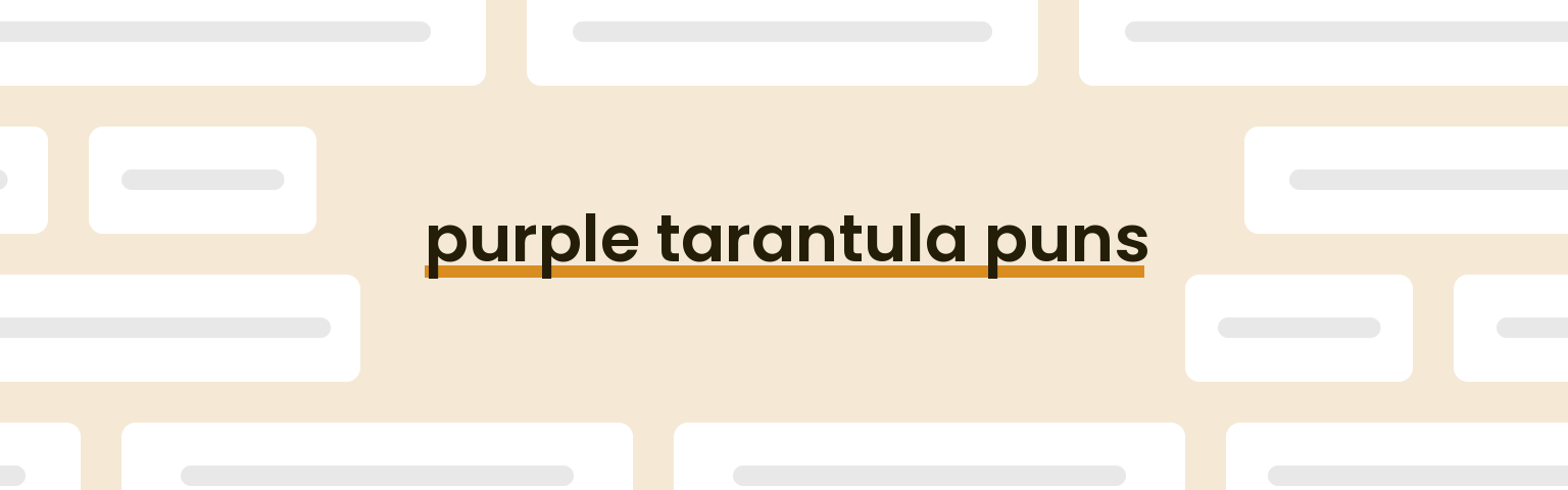 purple-tarantula-puns