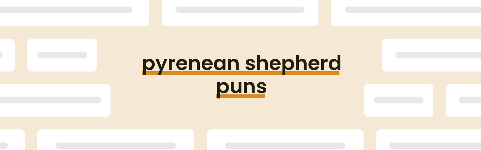 pyrenean-shepherd-puns