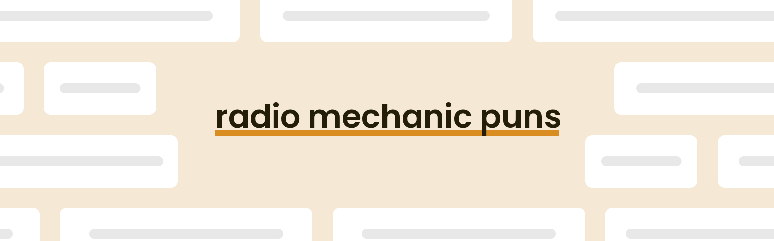 radio-mechanic-puns