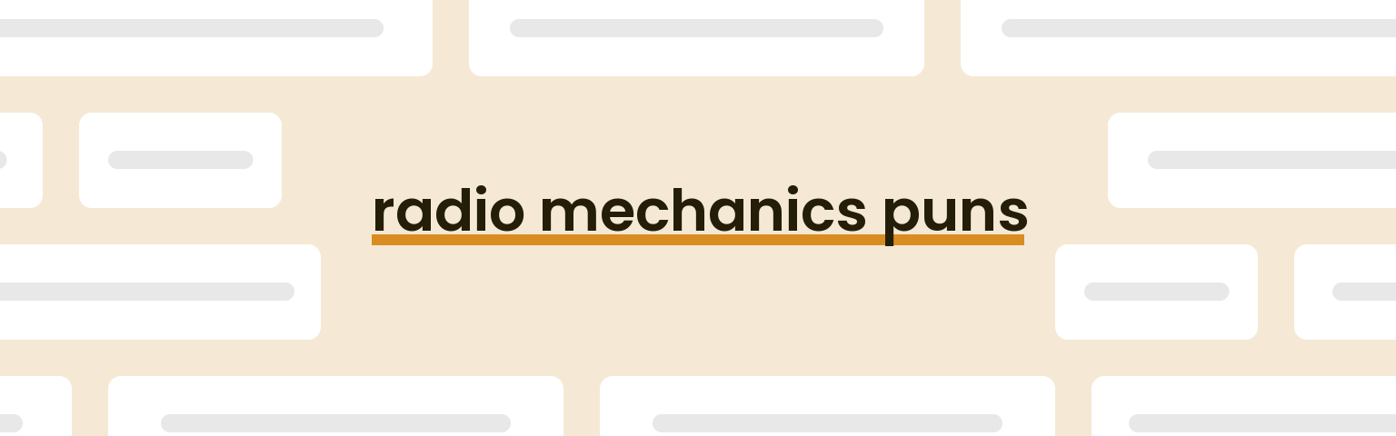 radio-mechanics-puns